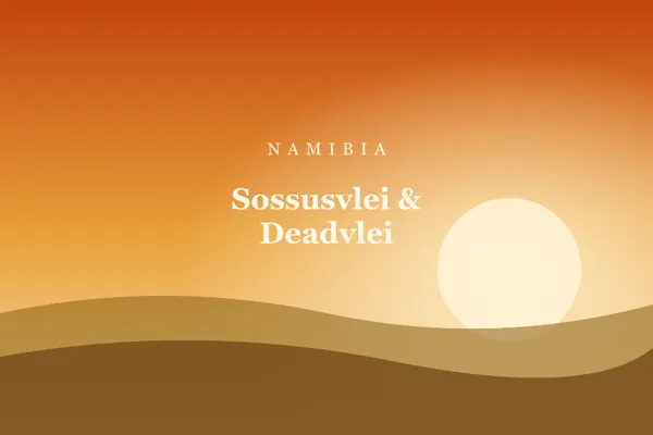 Sossusvlei & Deadvlei