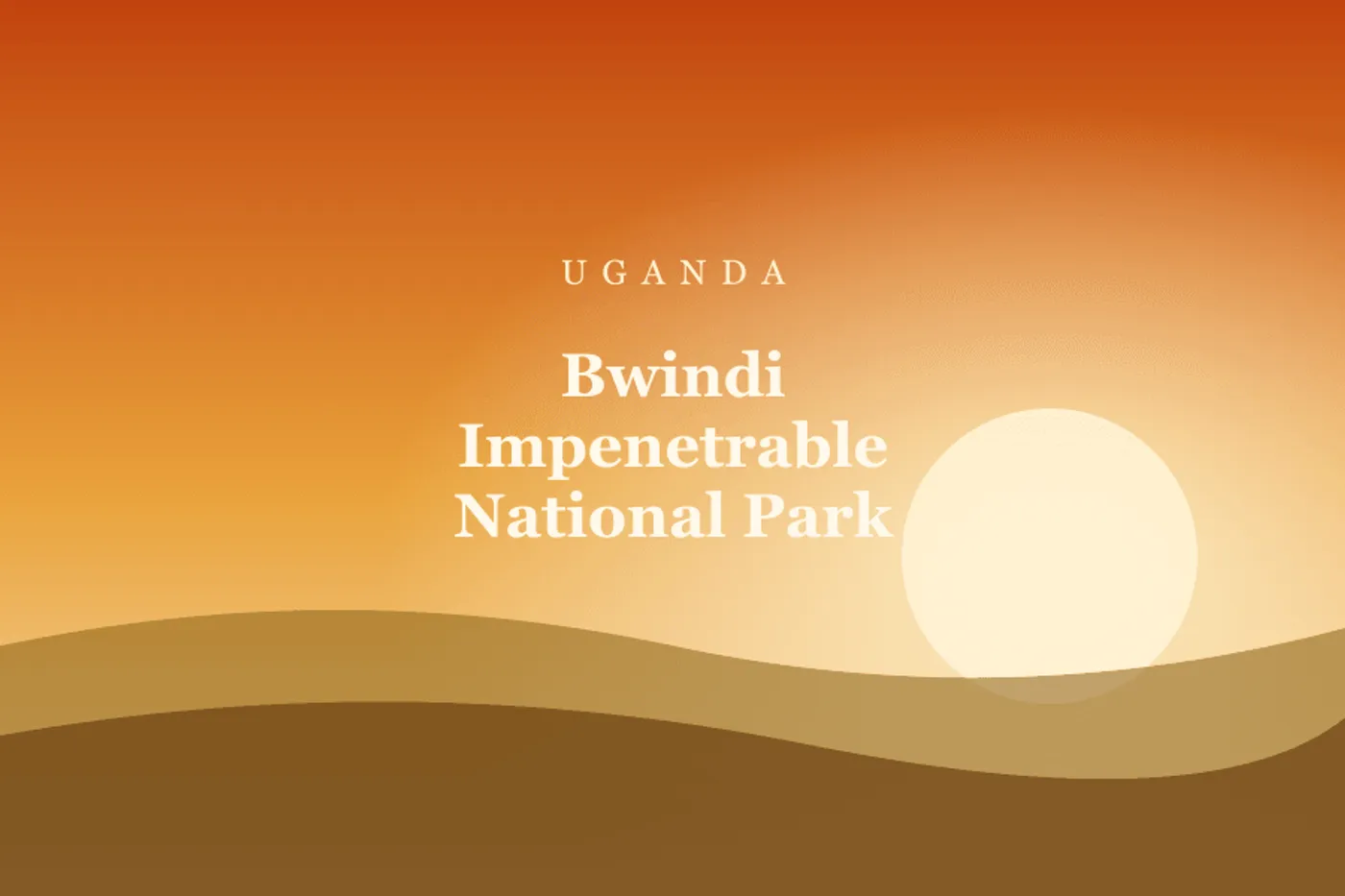 Bwindi Impenetrable National Park